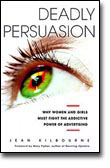 Deadly Persuasion