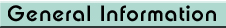 General Information