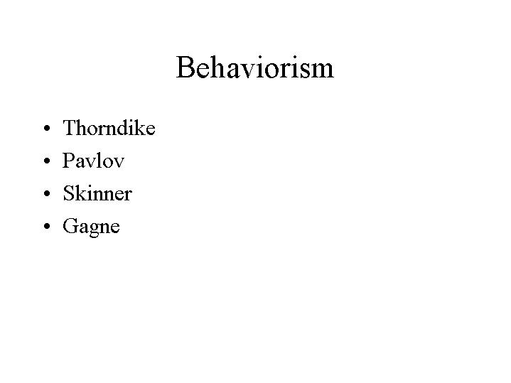 Behaviorism